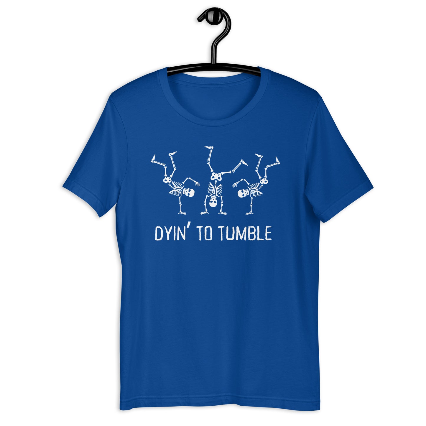 Dyin' To Tumble- Adult, Beatniks Shirt